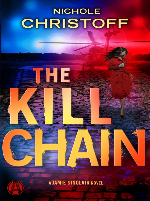 Title details for The Kill Chain by Nichole Christoff - Available